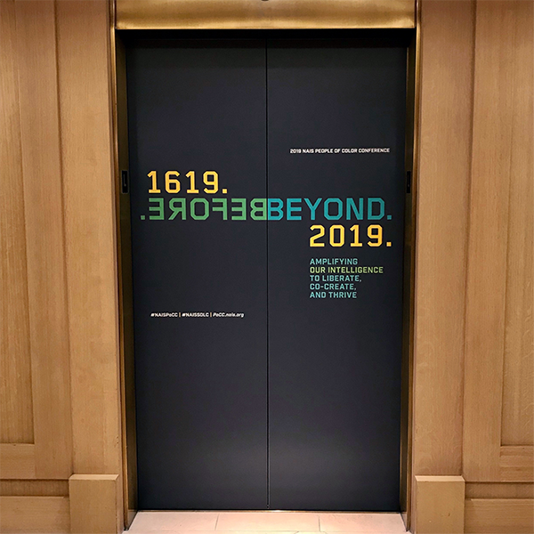 NAIS People of Color Conference 2019 Elevator Decals